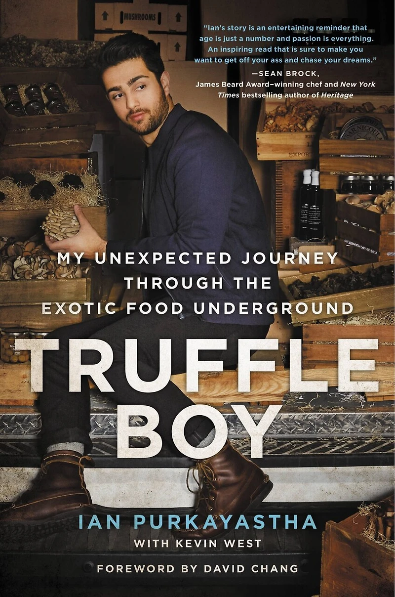 Truffle Boy: My Unexpected Journey Through The Exotic Food Underground