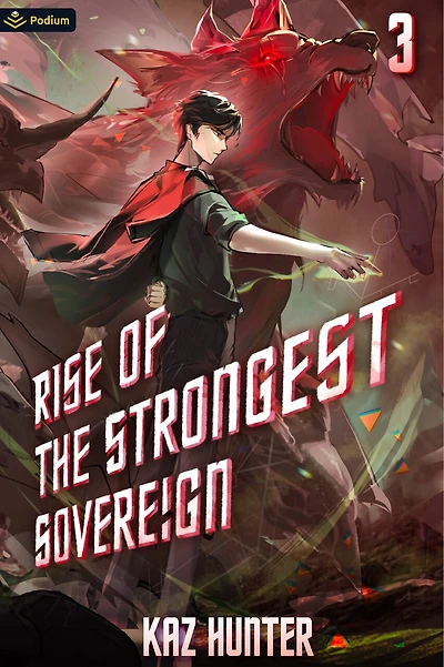 Rise of the Strongest Sovereign 3: A Post-Apocalyptic LitRPG