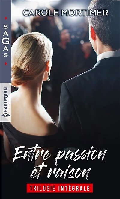 Entre passion et raison -integrale
