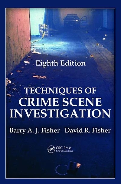 Techniques Of Crime Scene Investigation