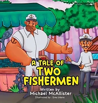 A Tale of Two Fishermen