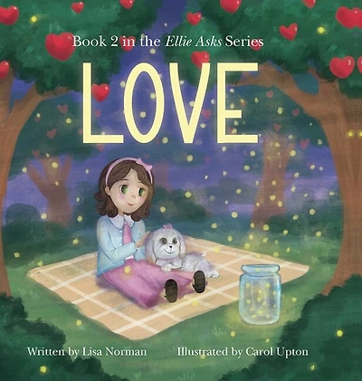 Love: Book 2 in the "Ellie Asks" series