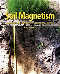 Soil Magnetism: Applications Pedology, Environmental Science And Agriculture