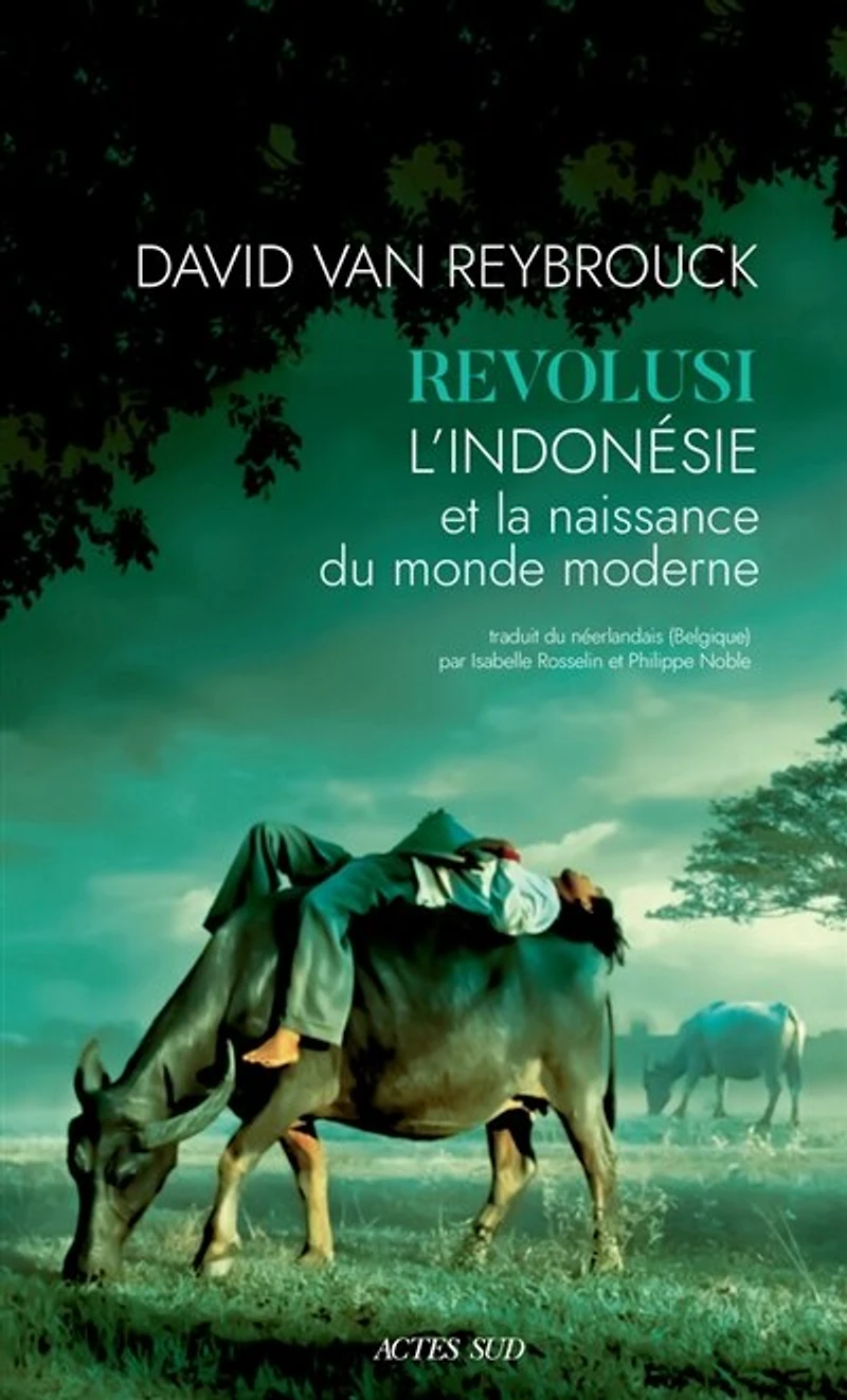 Revolusi: l'Indonésie et la naissance du monde moderne