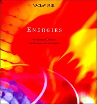 Energies: An Illustrated Guide to the Biosphere and Civilization