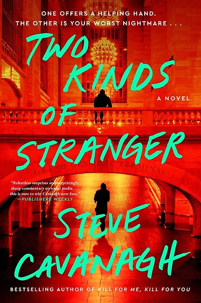 Two Kinds of Stranger: A Novel