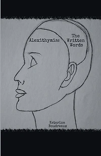 Alexithymia: The Written Words