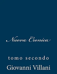 Nuova Cronica: tomo secondo