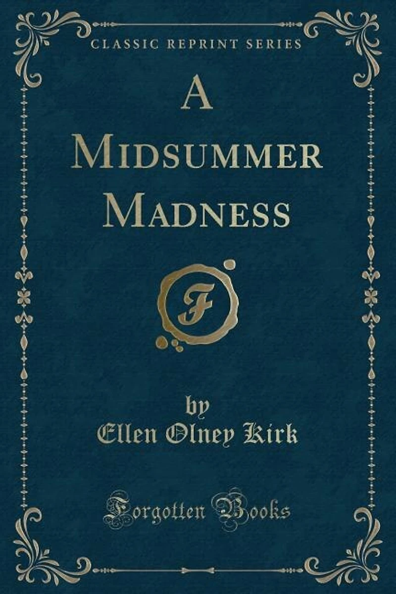A Midsummer Madness