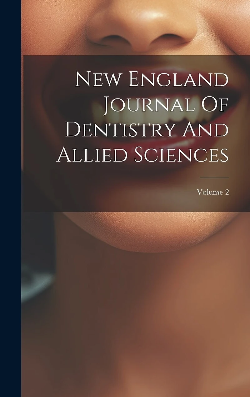 New England Journal Of Dentistry And Allied Sciences; Volume 2