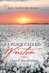 A Place Called Winston: A Novel Of Historical Fiction