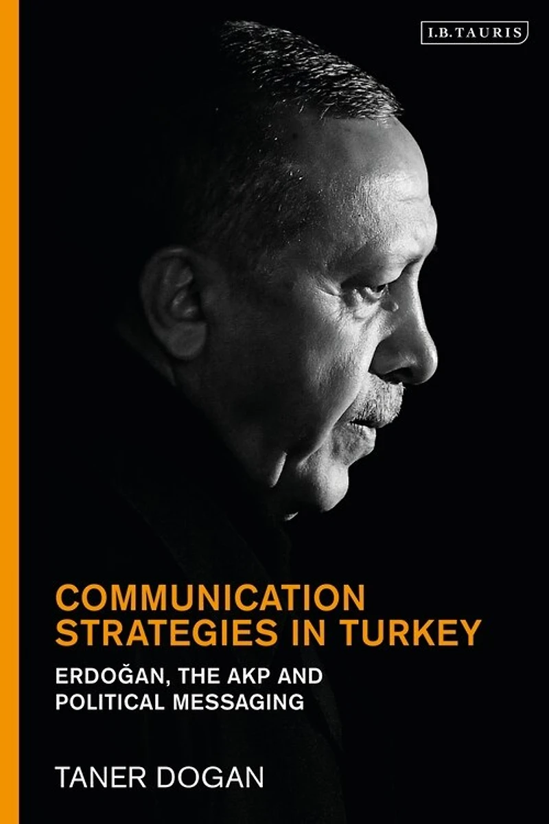 Communication Strategies Turkey: Erdogan, the AKP and Political Messaging