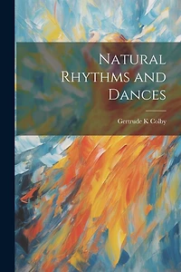 Natural Rhythms and Dances