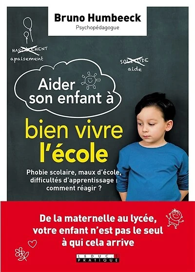 Aider son enfant à bien vivre l'école