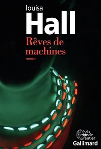 RÊVES DE MACHINES