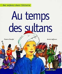 Au temps des sultans