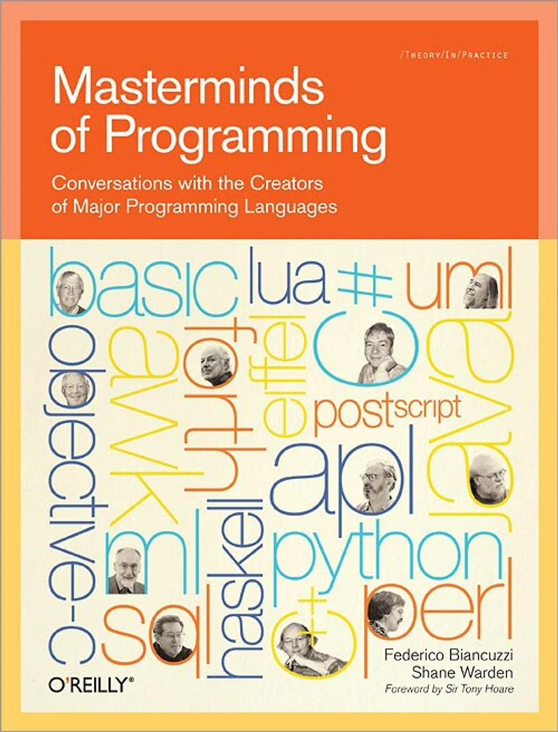 Masterminds of Programming: Conversations with the Creators Major Programming Languages