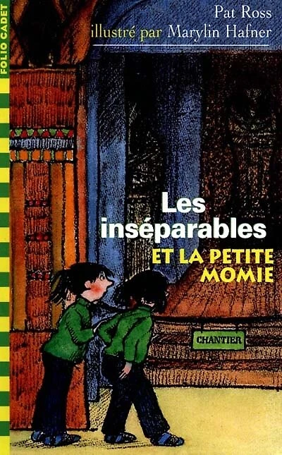 Les inséparables et la petite momie ; Les inséparables et la maison hantée