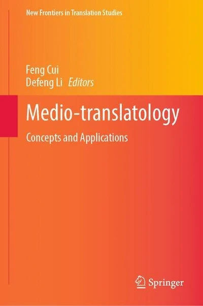 Medio-translatology: Concepts And Applications