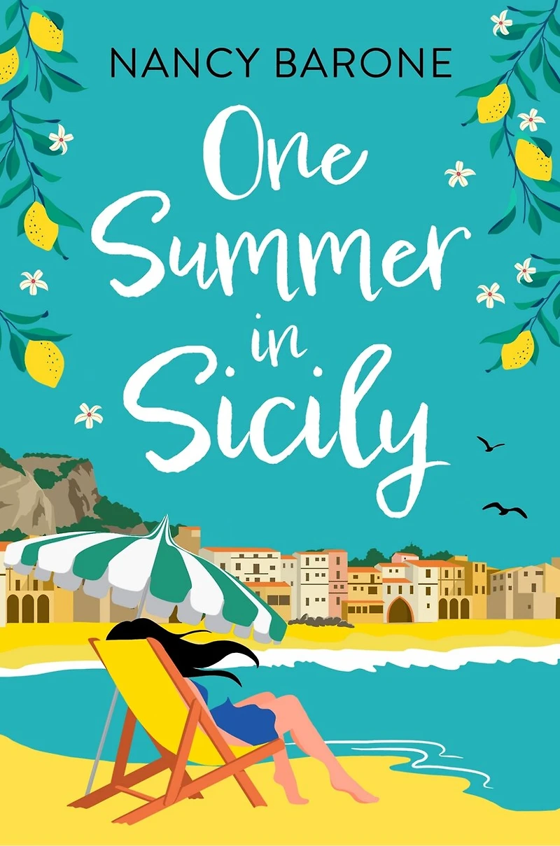 One Summer Sicily: An absolutely perfect romantic read from Nancy Barone to escape with 2024