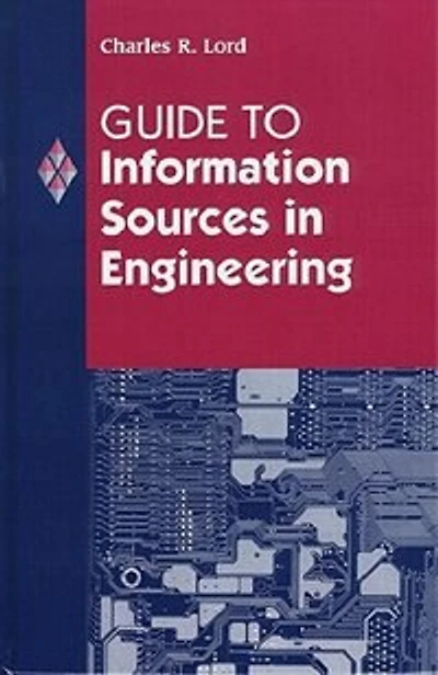 Guide to Information Sources in Engineering