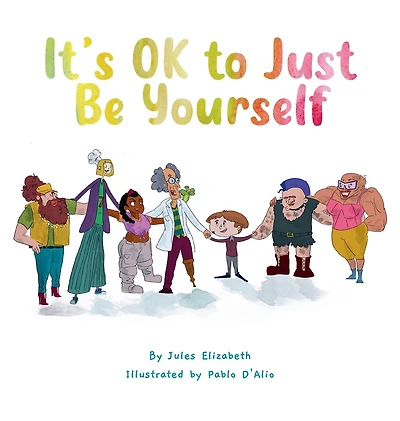It's OK to Just Be Yourself