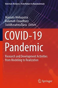 Covid-19 Pandemic: Research and Development Activities from Modeling to Realization