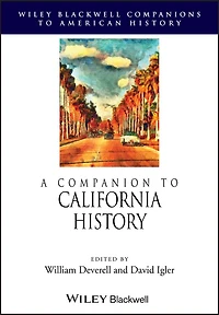 A Companion to California History