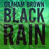 Black Rain Lib/E