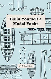Build Yourself a Model Yacht