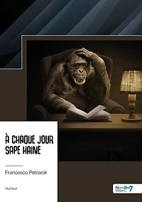 A chaque jour sape haine: Tome 1