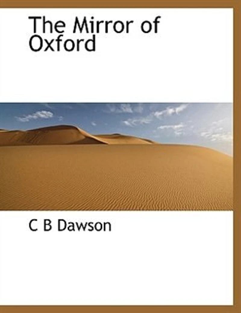 The Mirror of Oxford (Classic Reprint)