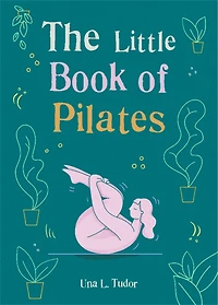 The Little Book of Pilates
