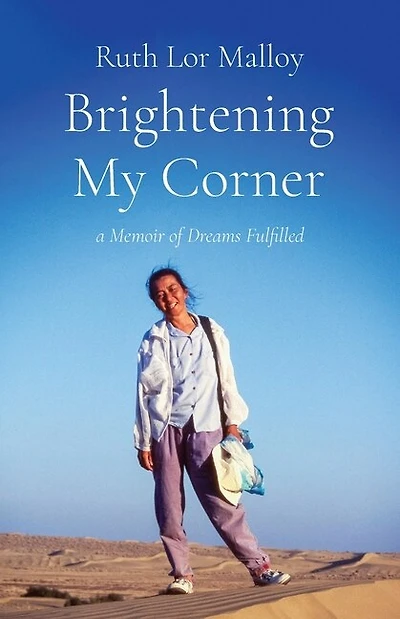 Brightening My Corner: A Memoir of Dreams Fulfilled