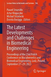 the Latest Developments and Challenges Biomedical Engineering: Proceedings of 23rd Polish Conference on Biocybernetics Engineering, Lodz, Poland, September 27-29, 2023