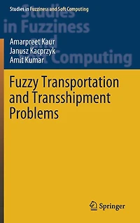 Fuzzy Transportation and Transshipment Problems