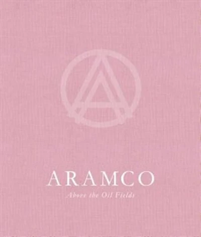 Aramco: Above The Oil Fields