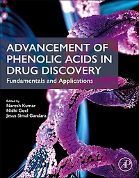 Advancement of Phenolic Acids Drug Discovery: Fundamentals and Applications