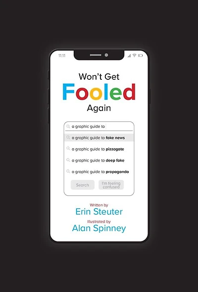 Won't Get Fooled Again: A Graphic Guide To Fake News