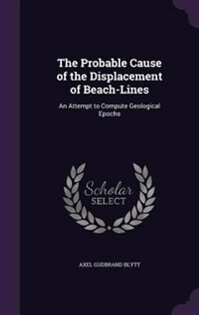 the Probable Cause of Displacement Beach-Lines: An Attempt to Compute Geological Epochs