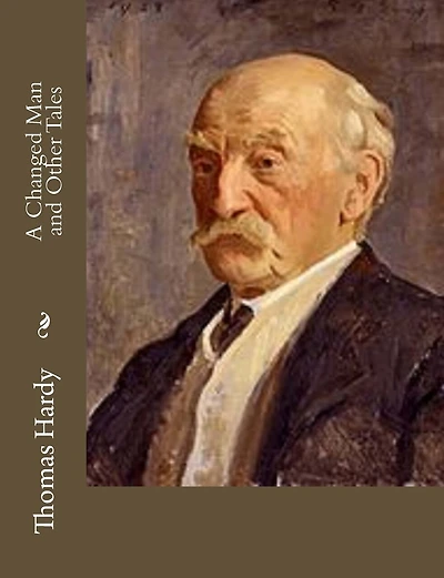 A Changed Man and Other Tales