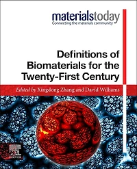Definitions of Biomaterials for the Twenty-First Century