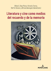 Literatura y cine como medios del recuerdo de la memoria