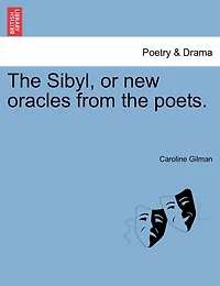 the Sibyl; or, New Oracles From Poets