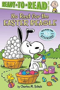 No Rest for the Easter Beagle: Ready-to-read Level 2
