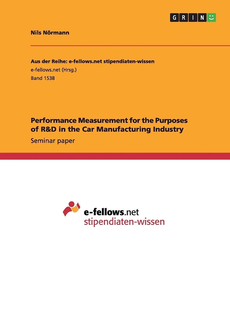Performance Measurement for the Purposes of R&D in the Car Manufacturing Industry