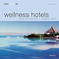 Best Designed Wellness Hotels