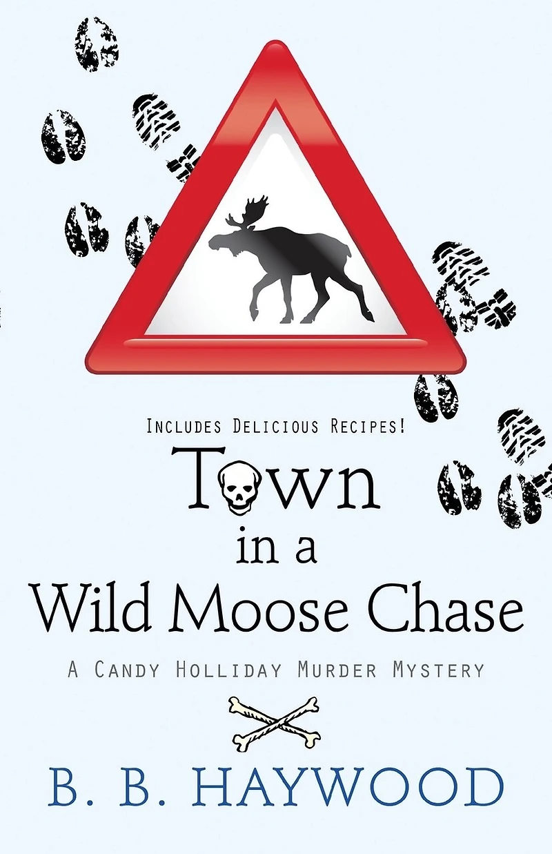 Town In A Wild Moose Chase