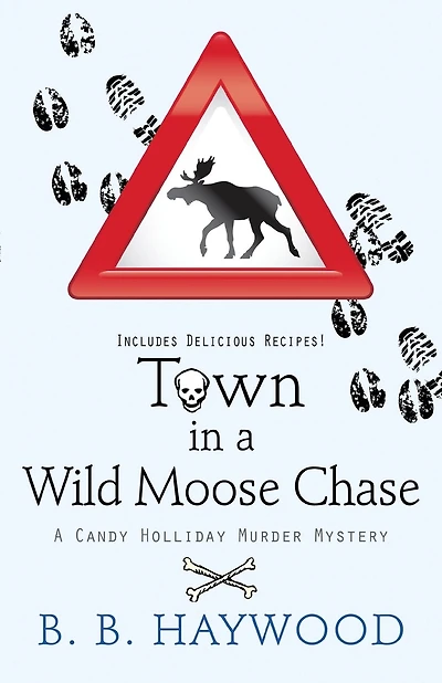 Town In A Wild Moose Chase