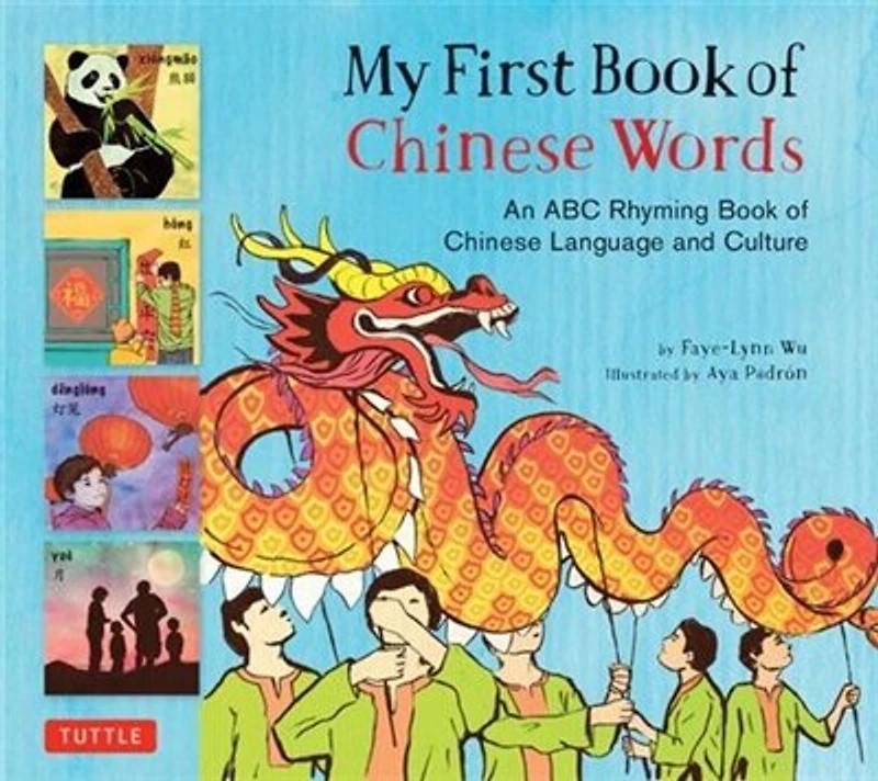 My First Book of Chinese Words: An ABC Rhyming Language and Culture